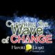 Harold Lloyd Presentations - Catching THE WAVE OF CHANGE