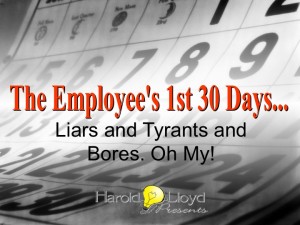 Harold Lloyd Presentations - The New Employee’s First 30 Days